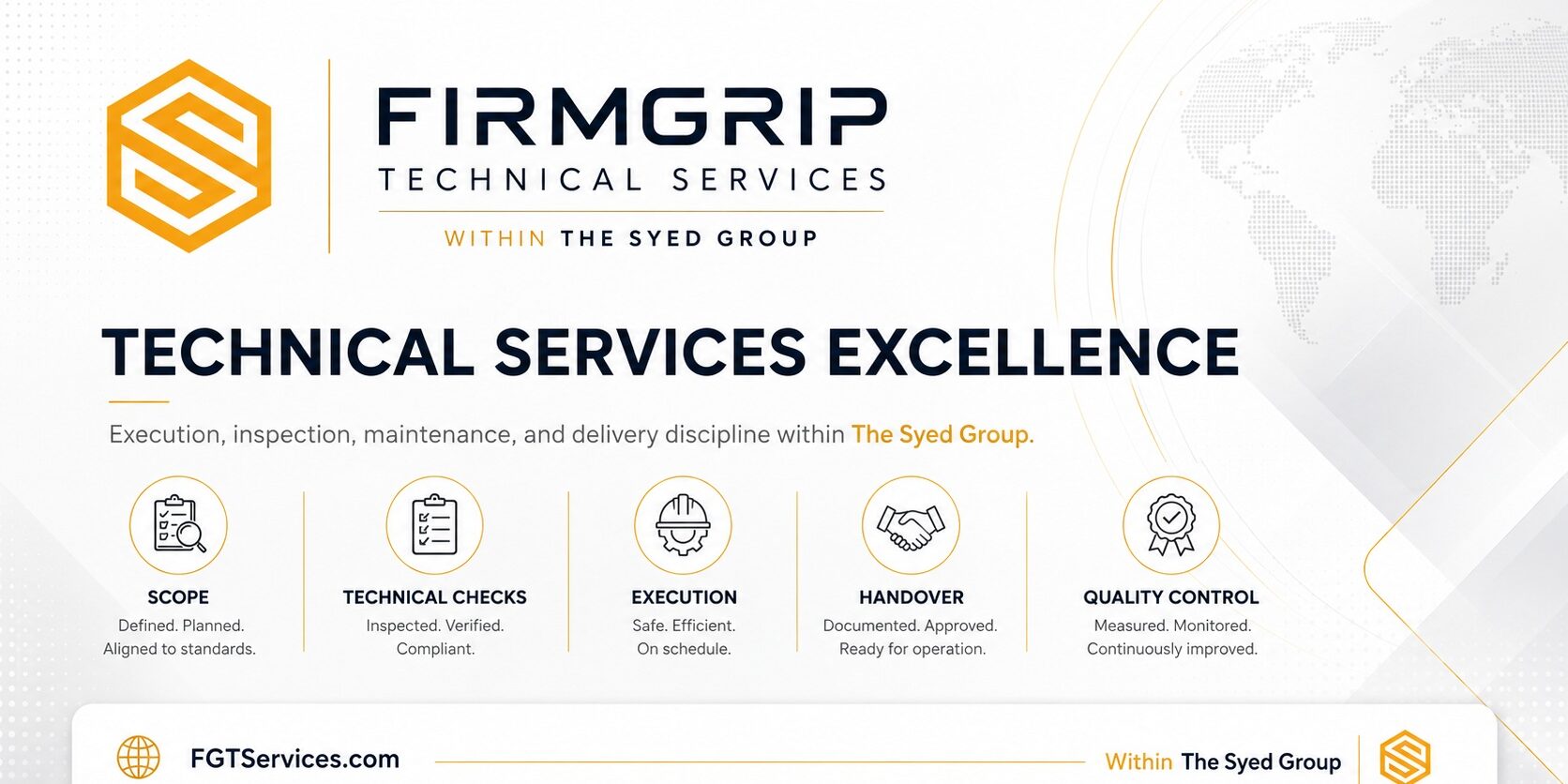 FirmGrip Technical Services within The Syed Group showing scope, technical checks, execution, handover and quality control