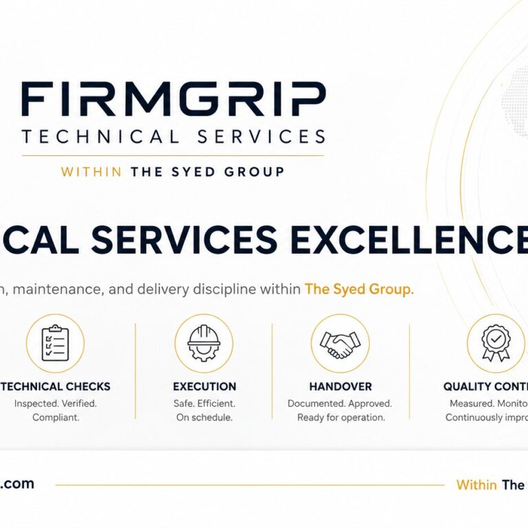 FirmGrip Technical Services within The Syed Group showing scope, technical checks, execution, handover and quality control
