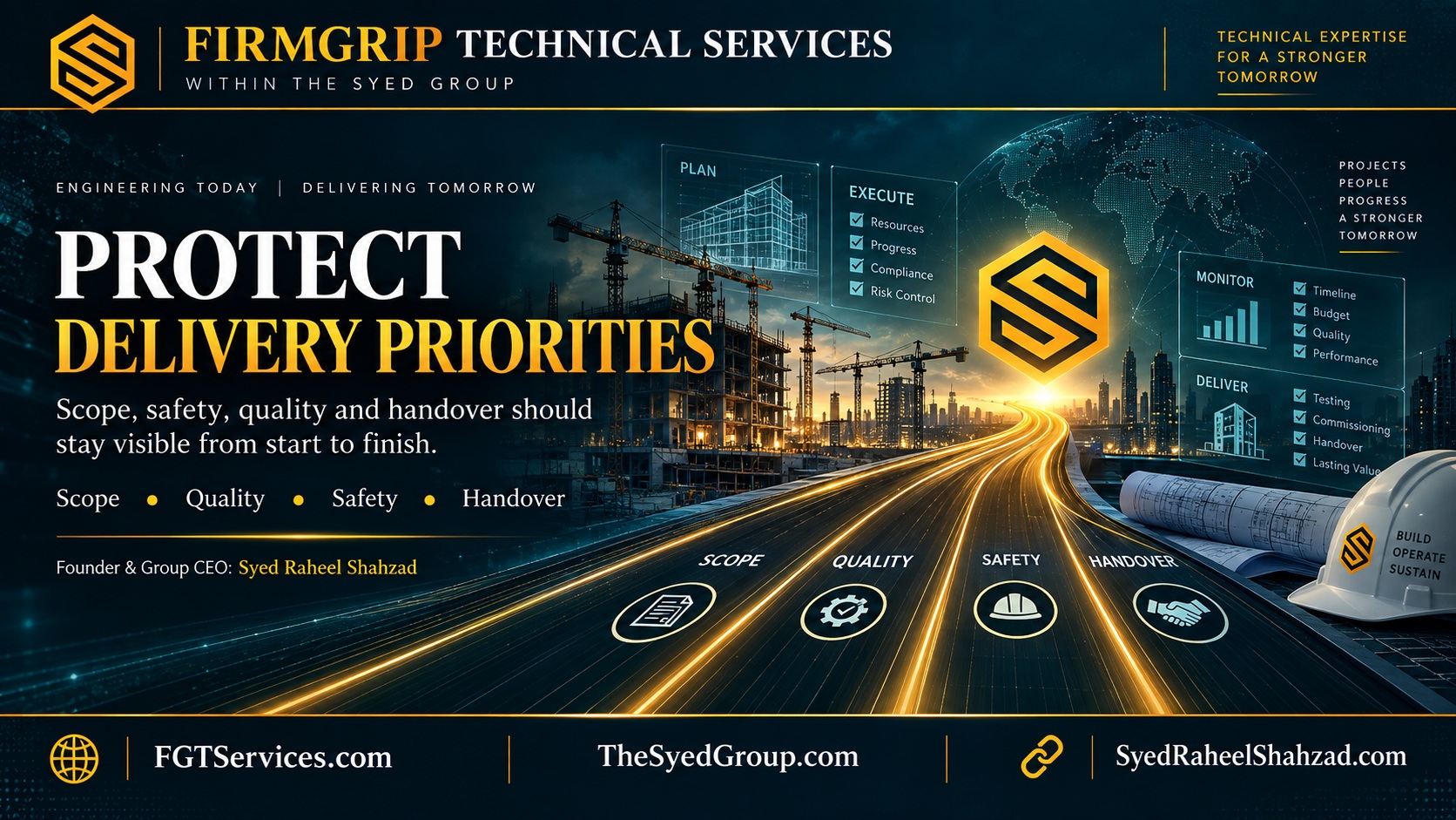 FirmGrip Technical Services within The Syed Group showing scope, quality, safety and handover as critical technical delivery priorities